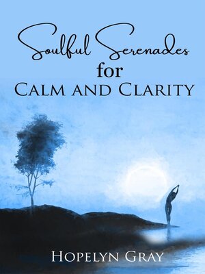 cover image of Soulful Serenade for Calm and Clarity